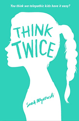 Think Twice: Book 2 von Hachette Children's Book